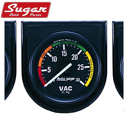 Auto meter gauge console; vacuum; 2in.; 30inhg; blk dial; blk bezel; autogage