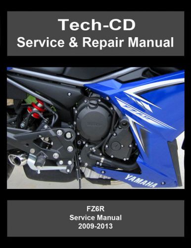 Yamaha fz6r service &amp; repair manual fz6-r 2009 2010 2011 2012 2013 2014