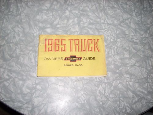 Chevrolet owners guide 1965 truck series 10-30 (original)