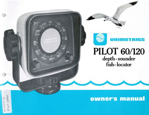 Unimetrics owners manual pilot 60/120 depth sounder fish locator