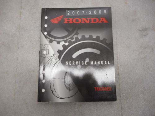 Honda 07-09 trx 300 ex factory service manual.