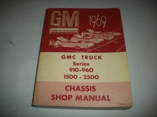 1969 gmc truck series 910-960 1500-2500 (2 in one) service/overhaul shop manual