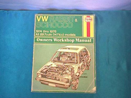 Haynes repair manual * vw volkswagon golf rabbit scirocco 1974 1975 1976