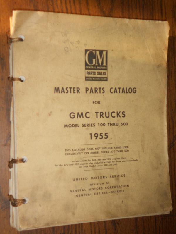 1955 gmc truck parts catalog original! 100-500 series book