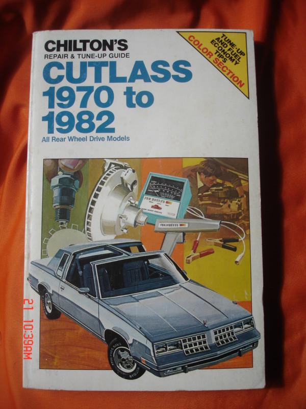 Oldsmobile cutlass 1970 1971 1972 1973 1974 to 1982 chilton's guide 