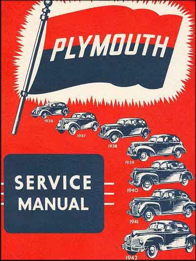 1936-42 plymouth_repair shop manual_ p1 p2 p3 p4 p5 p6 p7 p8 p9 p10 p11 p12 p14