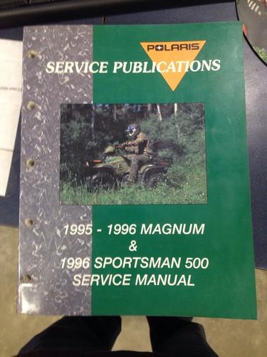 Polaris 1995-1996 magnum & 1996 sportsman 500 service manual oem 9913681