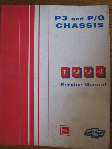 1994 gmc chevy p3 p/g chassis service manual shop book original very good cond