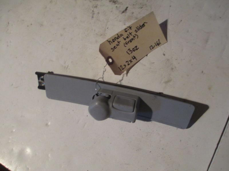 07 08 honda fit sport front right /left side seat belt slider regulator adjuster