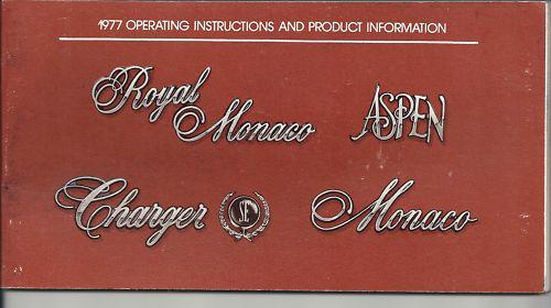 1977 dodge  aspen, charger se, monaco  owners manual
