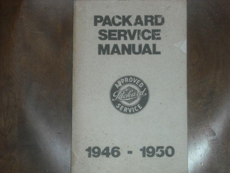 Packard 1946 1947 1948 1949 1950 service manual