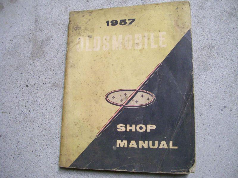 1957 oldsmobile original shop manual 