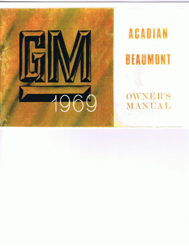 1969 acadian and beaumont (pontiac of canada)  owners  manual, new, unreserved