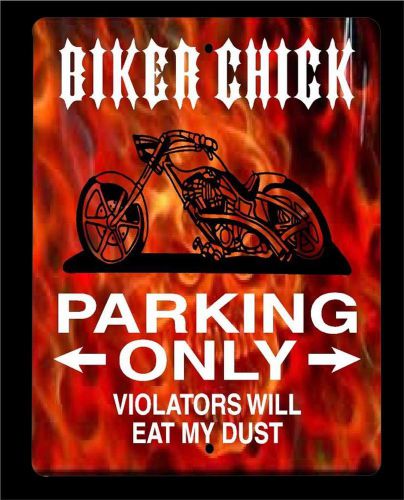 &#034;biker chickparking only...&#034; metal sign- 9&#034;x12&#034; - free shipping