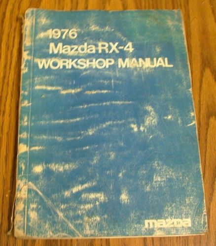 Original 1976 mazda rx-4 workshop manual