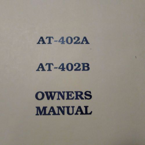 Air tractor at-402a and at-402b series owner&#039;s manual