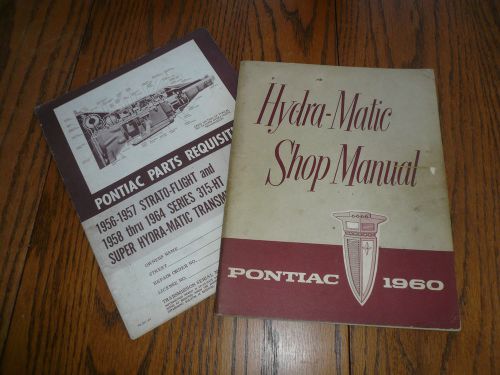 1960 pontiac hydra-matic shop manual &amp; parts requisition 1956 thru 1964