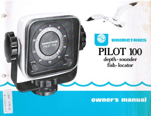 Unimetrics owners manual pilot 100 depth sounder fish locator