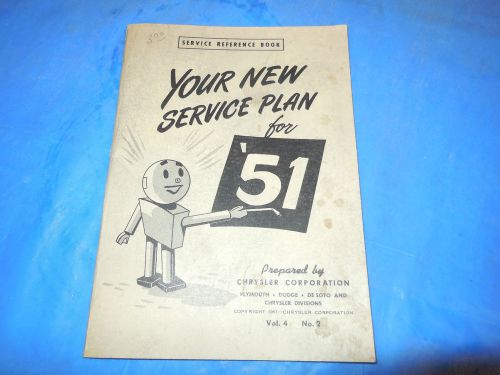 1951 dodge-chrysler-plymouth-desoto &#034;your new service plan for 1951&#034;!rare find!