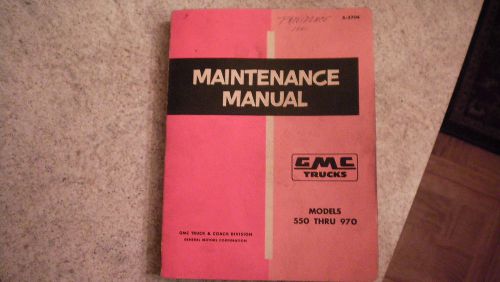 Gmc truck vintage factory maintenance manual 1957