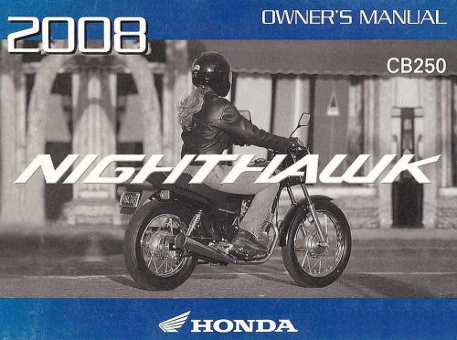 2008 honda cb250 nighthawk 250 motorcycle owners manual -honda cb 250 night hawk