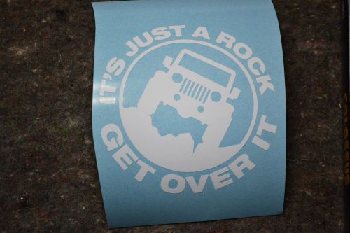 Jeep it&#039;s just a rock, get over it&#039; truck vinyl decal sticker