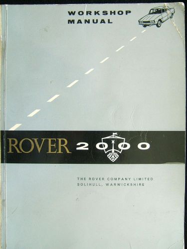 Original  oem rover 2000 workshop manual part # 4697