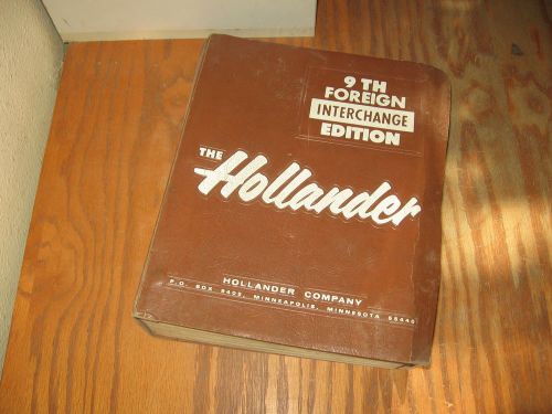 Hollander 9th foreign car parts interchange manual thru 1985