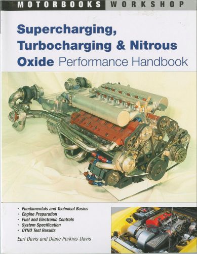 Supercharging, turbocharging and nitrous oxide performance book~brand new!