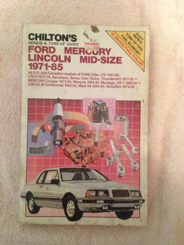 Chilton repair manual ford mercury lincoln mid-size 1971-85