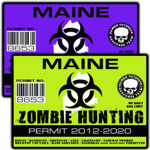 Maine zombie outbreak response team decal zombie hunting permit stickers a