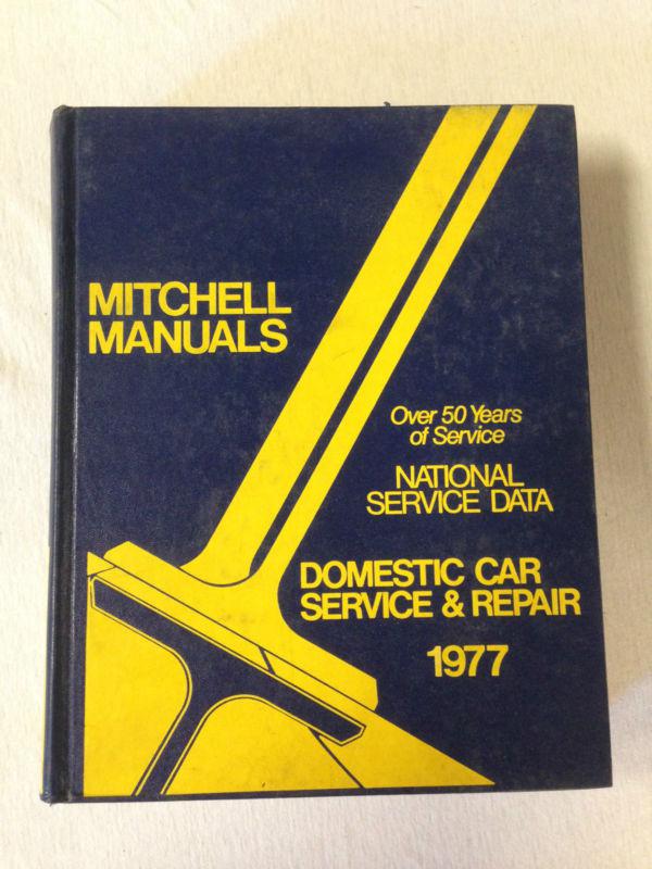 Mitchell manuals domestic car service & repair 1977