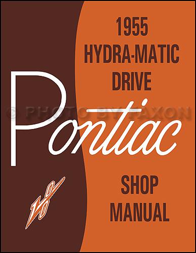 1955 pontiac hydra-matic transmission repair shop manual automatic tranny at