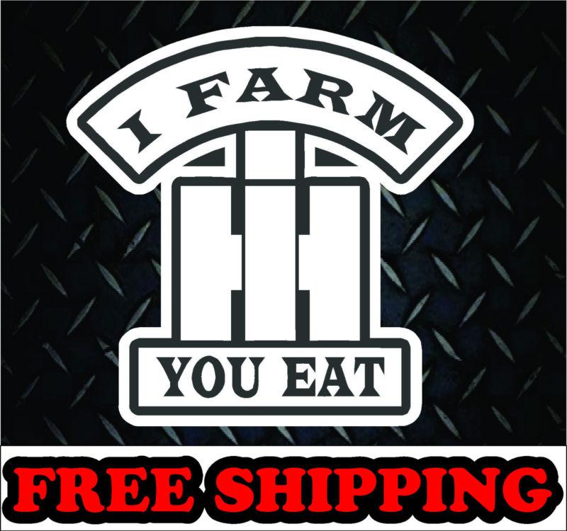 International harvester i farm you eat*vinyl decal car diesel 4x4 truck funny