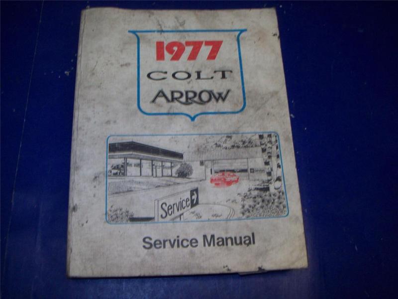 1977 77 dodge colt plymouth arrow factory shop service manual