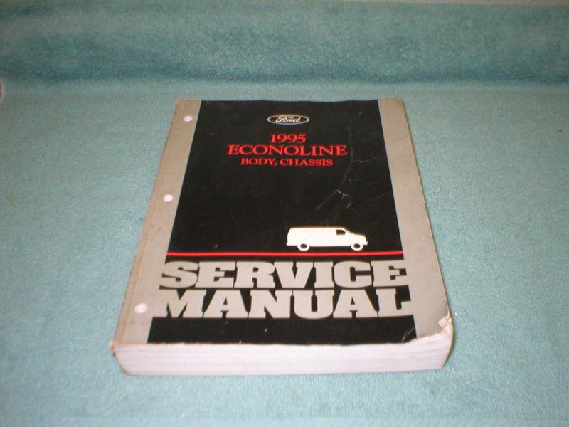 1995 ford econoline  body chassis manual 
