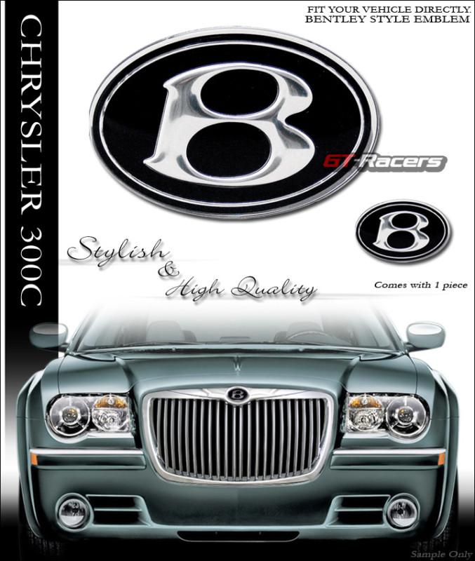 Luxury b style front hood grill grille emblem 2004 2005-2010 chrysler 300 300c