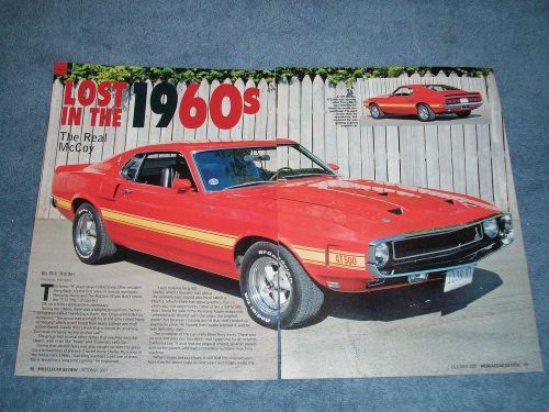 1969 shelby gt500 mustang fastback article &#034;lost in the 60&#039;s&#034; g.t.500