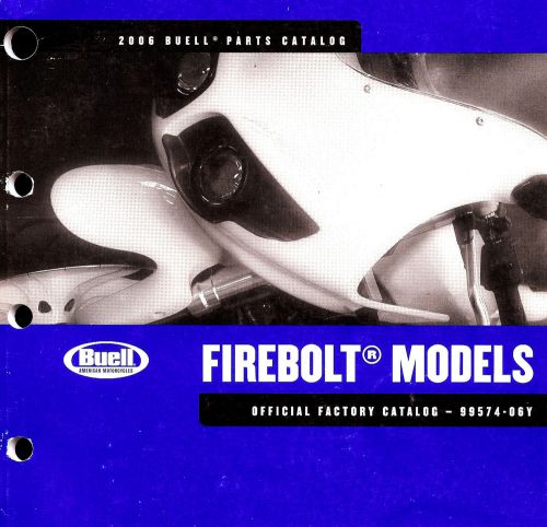 2006 buell firebolt xb9r &amp; xb12r motorcycle parts catalog manual -firebolt