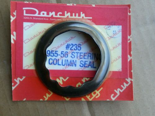 1955-56 steering column seal # 235