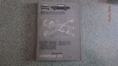 Bmw 1600,1600-2,1600ti,1966-70 workshop manual