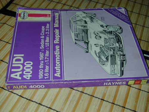 Haynes service repair manual audi 4000 sedan&amp;coupe 1.6l/1.7l/1.8l/2.2l 1980-1987