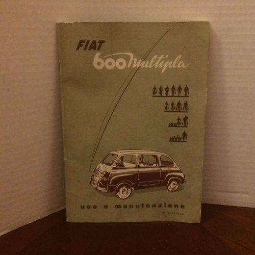 Fiat 600 multipla uso e manutenzione use and maintenance manual