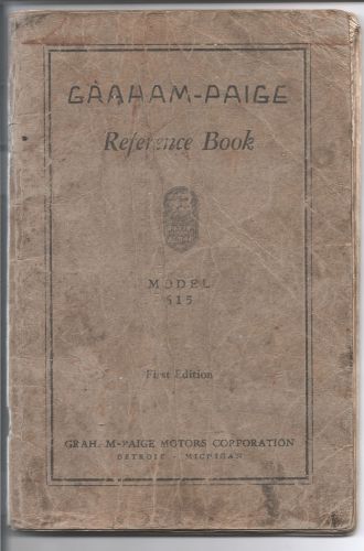 Original 1929 graham paige reference book owners manual model 615 w diagrams