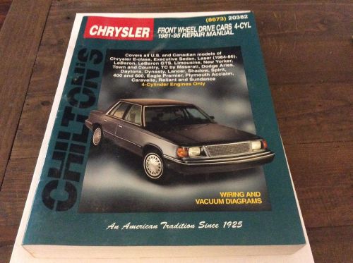 Chiltons chrysler front wheel drive 4 cyl 1981-95 repair manual