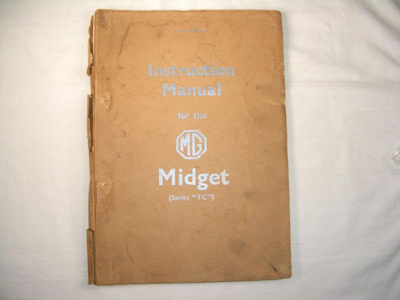  original mg midget (series " tc) workshop manual april 1949