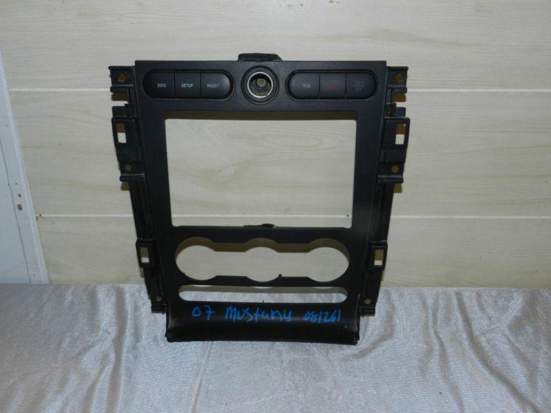 07 ford mustang center dash radio temperature bezel 