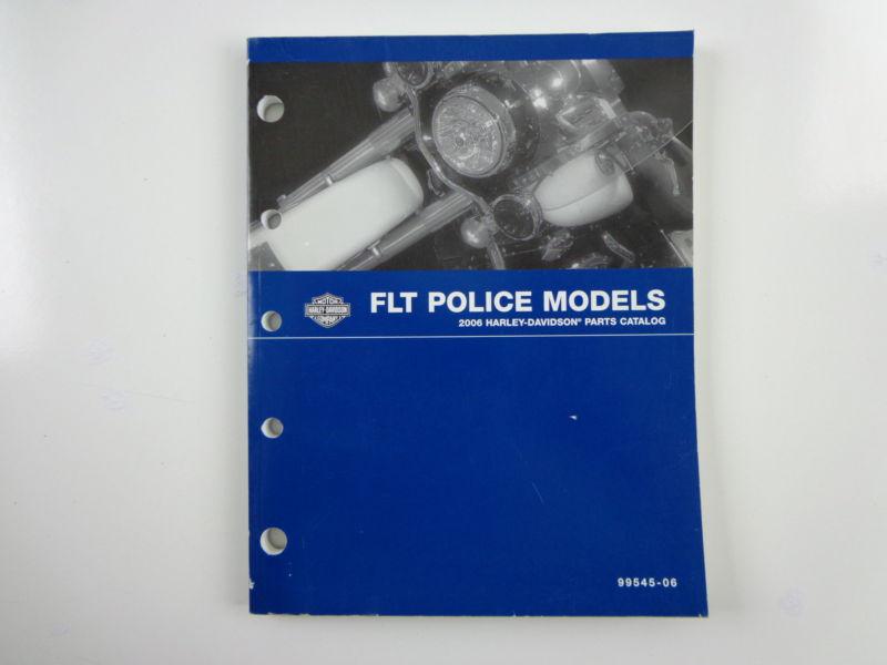 Harley davidson 2006 flt police models parts catalog 99545-06