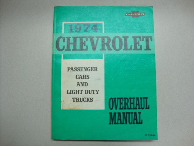 Factory 1974 chevrolet overhaul manual nova chevelle camaro montecarlo corvette 