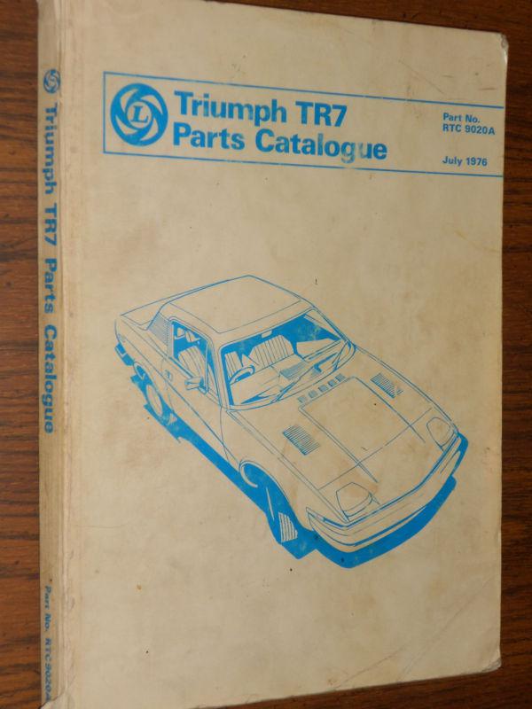 1976 1977? triumph spitfire tr7 parts catalogue / book / catalog / good orig!